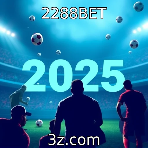 2288BET Desvendando as Melhores Estratégias em Apostas Esportivas para 2025